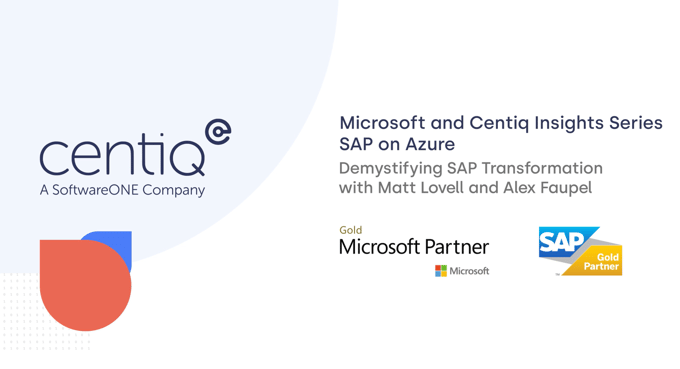 Microsoft and Centiq: SAP on Azure Episode 3